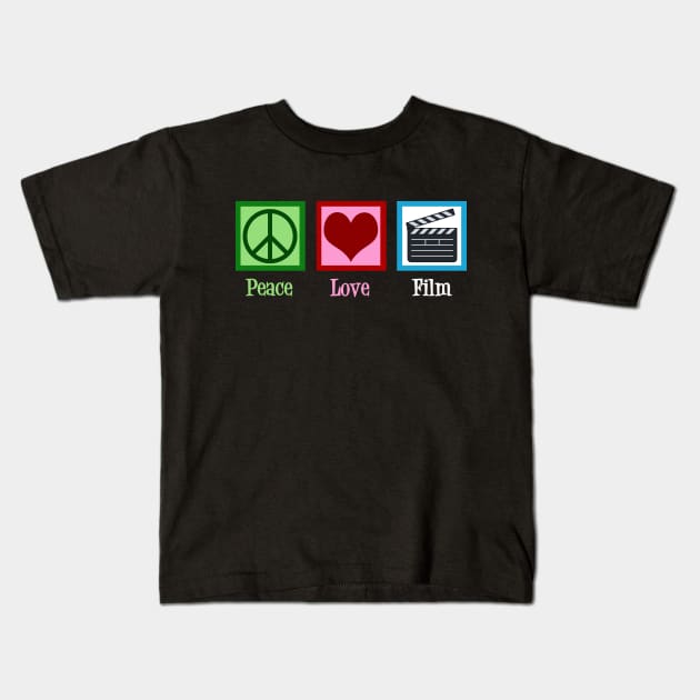 Peace Love Film Kids T-Shirt by epiclovedesigns